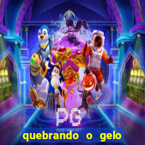 quebrando o gelo pdf download